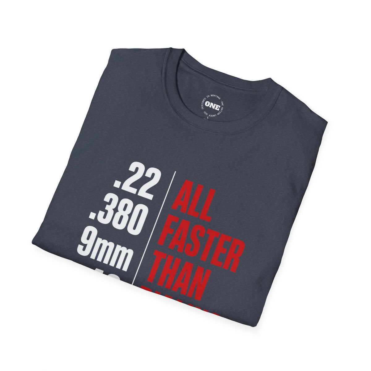 Firearm Caliber T-Shirt — “All Faster Than Dialing 911” Tactical Tee
