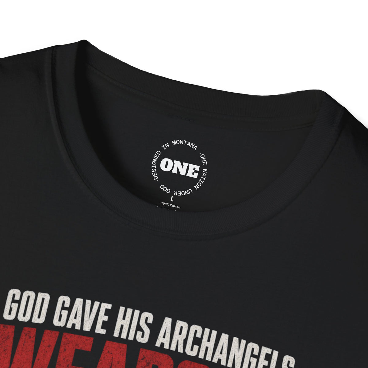 Weapons T-Shirt — "God Gave His Archangels Weapons" Patriotic Military Tee