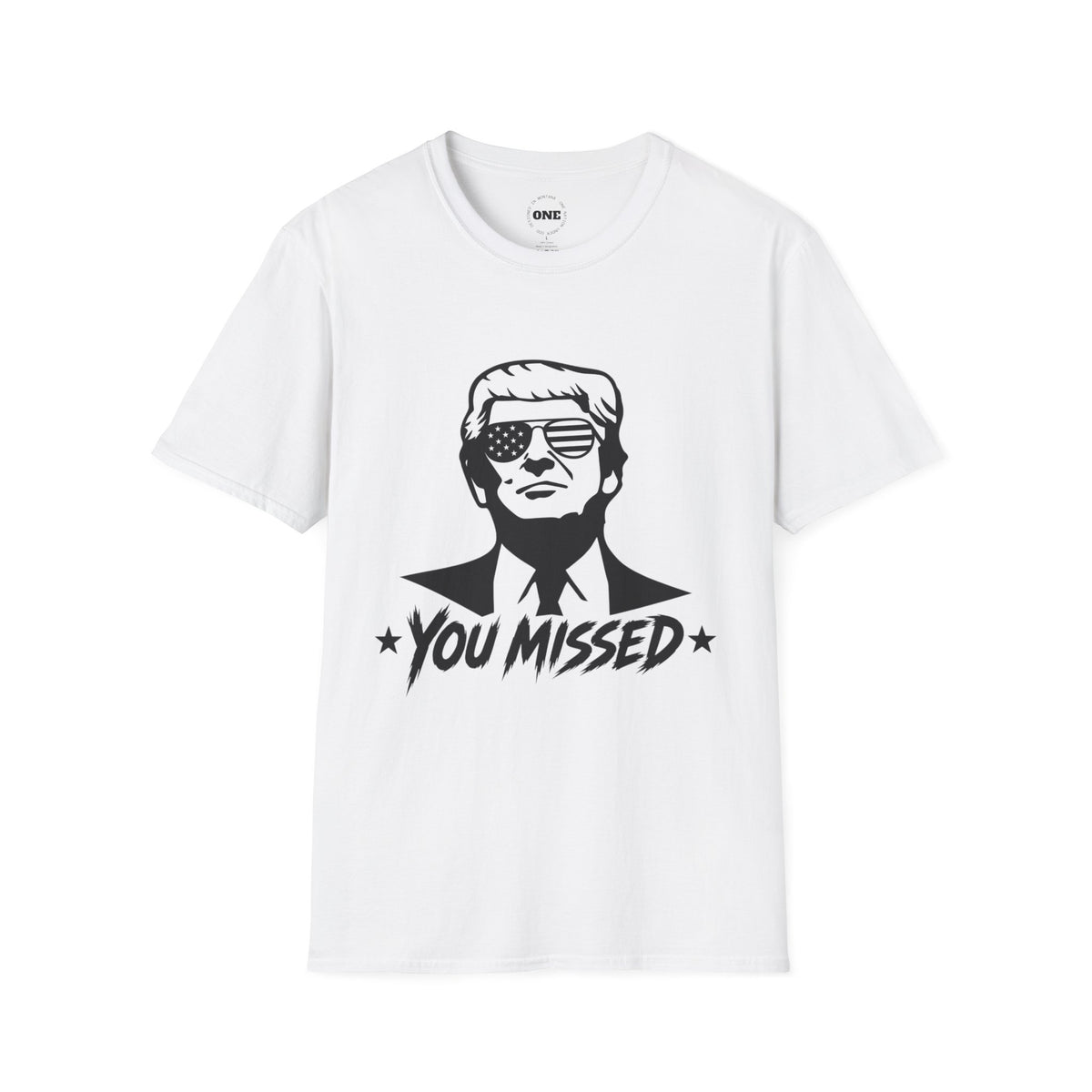 Graphic T-Shirt — 'You Missed' Retro Patriotic Portrait