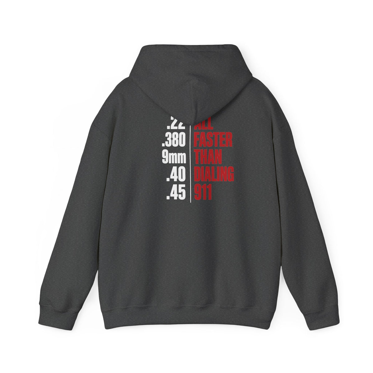 2A Pocket Hoodie — "All Faster Than Dialing 911" Firearm Caliber Graphic Hoodie