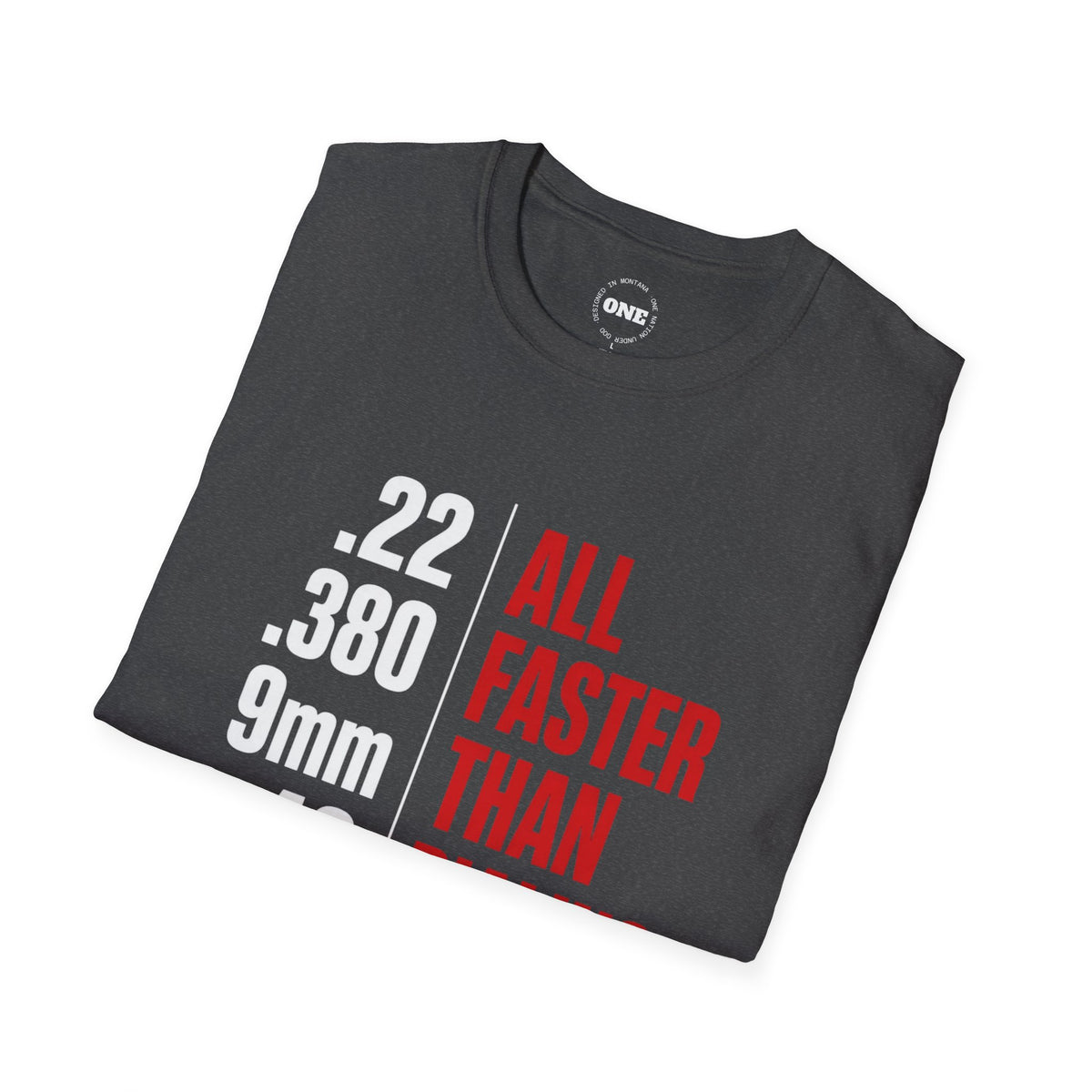 Firearm Caliber T-Shirt — “All Faster Than Dialing 911” Tactical Tee