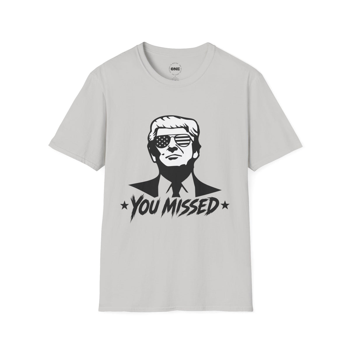 Graphic T-Shirt — 'You Missed' Retro Patriotic Portrait