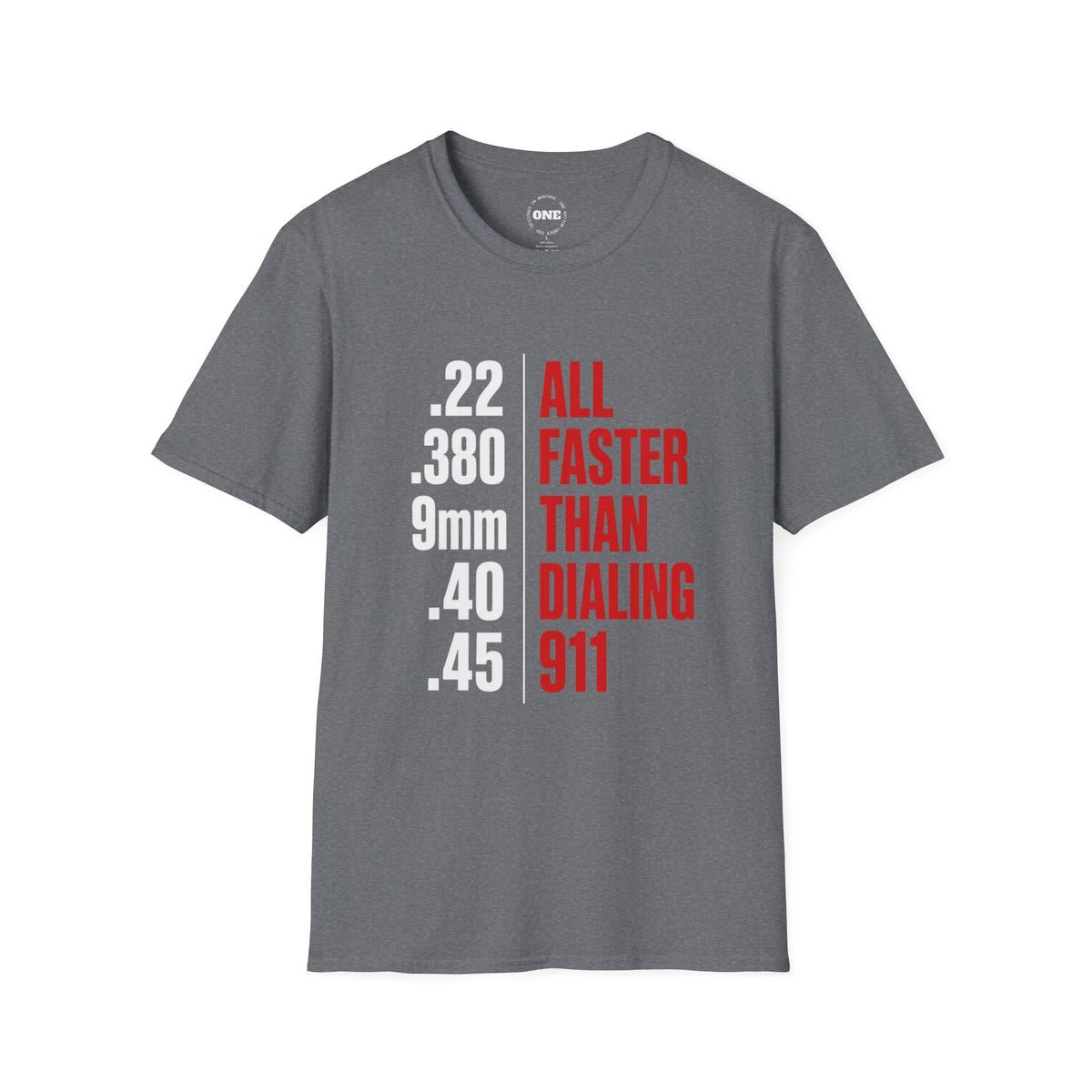 Firearm Caliber T-Shirt — “All Faster Than Dialing 911” Tactical Tee