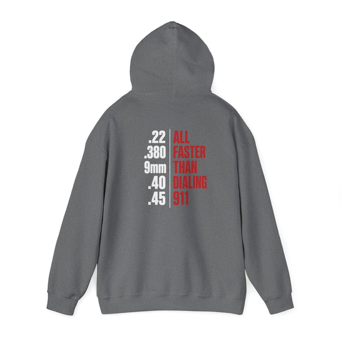 2A Pocket Hoodie — "All Faster Than Dialing 911" Firearm Caliber Graphic Hoodie