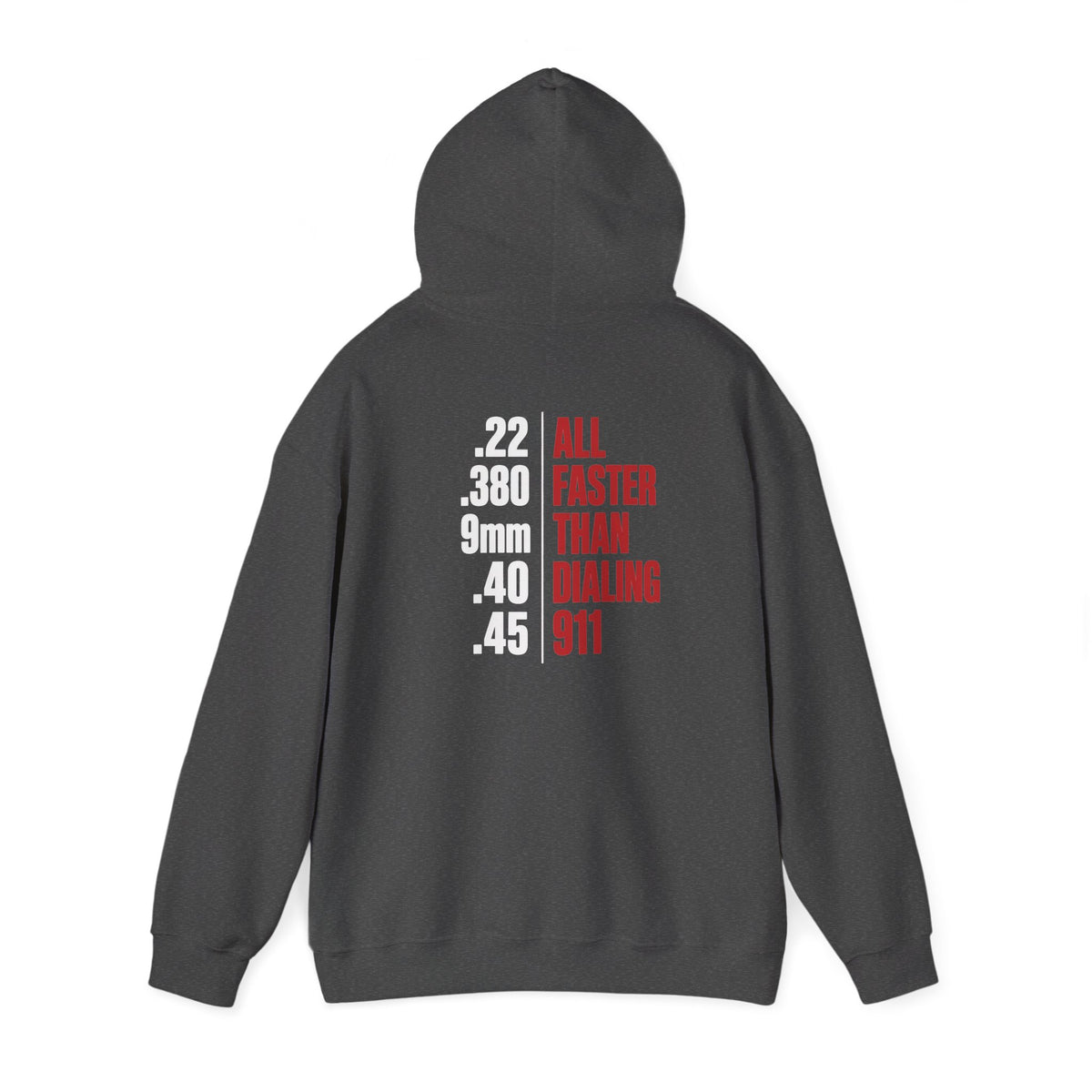 2A Pocket Hoodie — "All Faster Than Dialing 911" Firearm Caliber Graphic Hoodie